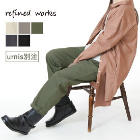 refined works 【 別注 】 タックパンツ ツイルストレッチ レディース ボトムス リファインド ワークス イージーパンツ ウエストゴム ストレッチ性 伸縮性 M L プチプラ ストレスフリー 楽ちん 快適 新作 プレゼント 贈り物 ファッション