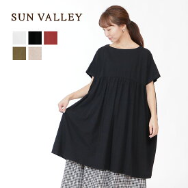 SUN VALLEY ワイド ギャザー ワンピース レディース トップス チュニック 春夏 夏服 新作 半袖 ナチュラル コットン100％ サンバレー ワイドシルエット ゆったり レイヤード 重ね着 体型カバー ファッション-pro