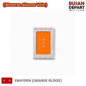 (Weverse Albums VER.) ENHYPEN [ORANGE BLOOD] 送料無料