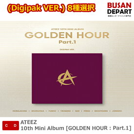 (Digipak VER.) 8種選択 ATEEZ 10th Mini Album [GOLDEN HOUR : Part.1] 韓国チャート反映 送料無料