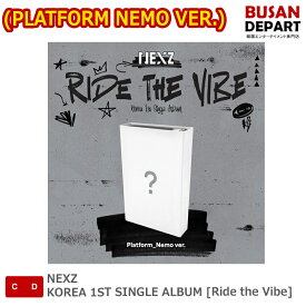 (PLATFORM NEMO VER.) NEXZ KOREA 1ST SINGLE ALBUM [Ride the Vibe] 韓国チャート反映 送料無料 kse