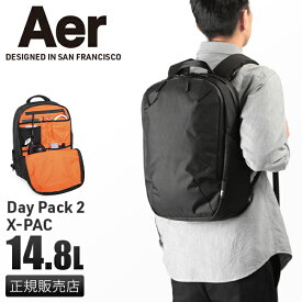 【最大35倍｜5/30 9:59〆】Aer Day Pack 2 X-PAC リュック リュックサック バックパック メンズ ビジネス 防水 通勤 自立 A4 PC 15.6インチ エアー デイパック