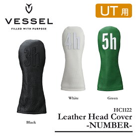 【 VESSEL ベゼル】【2022モデル】_Leather Head Cover -NUMBER- UT_レザー ヘッドカバー -ナンバー- UT用_【天然皮革ヘッドカバー】