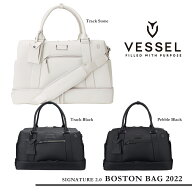ベゼル ボストンバッグ シグネチャー2.0 2022 Signature 2.0 Boston 2022 3102120 〈VESSEL〉