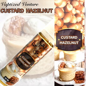 【送料無料】カスタード ヘーゼルナッツ Vaptized Venture Custard Hazelnut 60ml 電子タバコ vape ベイプ リキッド スイーツ デザート フレーバー