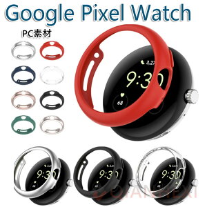 Google Pixel Watch p P[X Google Pixel Watch1P[X Google Pixel Watch 2 Jo[ یP[X case Google Pixel WatchP[X یJo[ O[O sNZ Jo[ IV  ϏՌ PC bLH n[