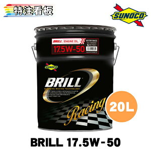SUNOCO BRILL 17.5W-50 20L×1 XmR IC GWIC u 17.5w50 y[