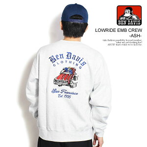 �x���f�C�r�X �X�E�F�b�g BEN DAVIS LOWRIDE EMB CREW -ASH- �����Y �g���[�i�[ ���N�� �w�r�[�E�F�C�g �������� �X�g���[�g