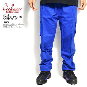 �N�b�N�}�� �V�F�t�p���c COOKMAN CHEF CARGO PANTS DEEP BLUE -BLUE- 231-01897 �X�g���[�g�n �t�@�b�V����