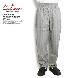 COOKMAN クックマン シェフパンツ Chef Pants Reflective Stripe -GRAY- メンズ レディース イージーパンツ