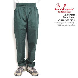クックマン パンツ COOKMAN Chef Pants Dark Green -DARK GREEN- メンズ シェフパンツ イージーパンツ 送料無料 ストリート