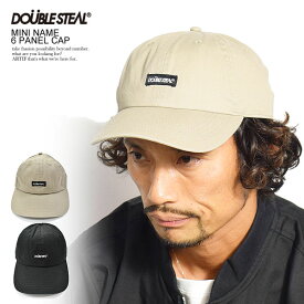 ダブルスティール キャップ DOUBLE STEAL MINI NAME 6 PANEL CAP ストリート系 ファッション
