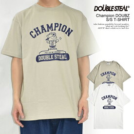 ダブルスティール Tシャツ DOUBLE STEAL Champion DOUBZ S/S T-SHIRT メンズ 半袖 半袖Tシャツ 送料無料 ストリート