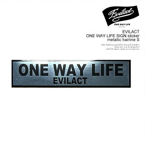 C[uANg XebJ[ EVILACT EVILACT "ONE WAY LIFE" sticker S -metallic mirror- Y V[ oCJ[ Xg[g