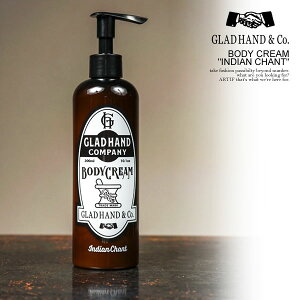 Obhnh {fBN[ GLAD HAND BODY CREAM "INDIAN CHANT" Y XLPA Xg[g