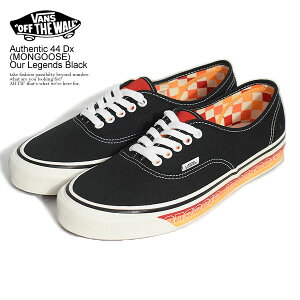 VANS oY Xj[J[ Authentic 44 Dx (MONGOOSE) Our Legends Black Y I[ZeBbN