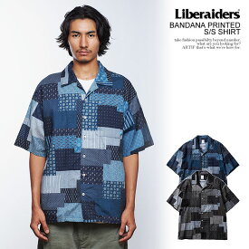 リベレイダース シャツ Liberaiders BANDANA PRINTED S/S SHIRT メンズ 半袖 総柄シャツ バンダナ柄 オープンカラーシャツ 送料無料 ストリート