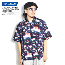 40％OFF SALE セール RADIALL ラディアル シャツ LOW AND SLOW - OPEN COLLARED SHIRT S/S メンズ 半袖シャツ オープンカラー