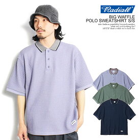 30％OFF SALE セール ラディアル ポロシャツ RADIALL BIG WAFFLE - POLO SWEATSHIRT S/S radiall メンズ 半袖 ワッフル ストリート