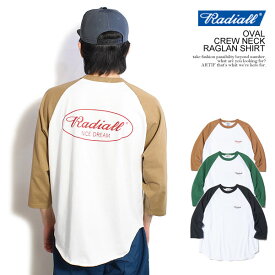 ラディアル Tシャツ RADIALL OVAL - CREW NECK RAGLAN SHIRT radiall メンズ 7分袖 ラグランTシャツ 送料無料 ストリート