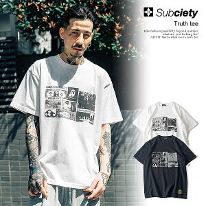 30��OFF SALE �Z�[�� �T�u�T�G�e�B T�V���c SUBCIETY Truth tee subciety �����Y ���� ����T�V���c �O���t�B�b�NT�V���c �������� �X�g���[�g