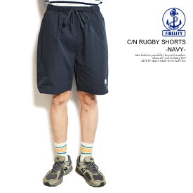 フィデリティ ショートパンツ FIDELITY C/N RUGBY SHORTS -NAVY- メンズ パンツ ショーツ ラグビーショーツ 送料無料 ストリート