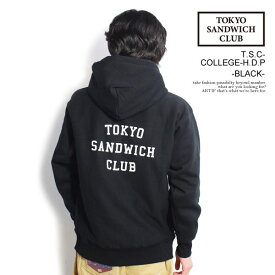 トウキョウサンドウィッチクラブ パーカー TOKYO SANDWICH CLUB T.S.C-COLLEGE-H.D.P -BLACK- メンズ プルオーバー 送料無料 ストリート
