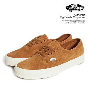 @Y Xj[J[ VANS Authentic Pig Suede Chipmunk Y oY V[Y I[ZeBbN  Xg[g