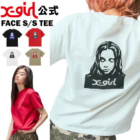 【公式】X-girl エックスガール 半袖Tシャツ ロゴT フェイスロゴ バックプリント クルーネック ストリート カジュアル 韓国 夏 レディース FACE TEE レディース ファッション