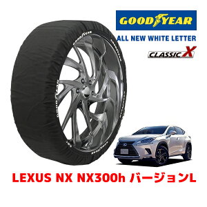yGOODYEAR KizObhC[ Xm[\bNX z ^C`F[ CLASSIC X / XLTCY NTX NX NX300H o[WL / DAA-AYZ15 ^CTCYF225/60R18 18C`p