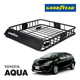 【GOODYEAR 正規品】スチール ルーフラック ROAD PRO ルーフキャリア ルーフバスケット GOODYEARロゴ入 パウダーコート仕上げ マットブラック 内寸サイズ 111cm×99cm×15cm 耐荷重100kg ベースキャリア装着車両 トヨタ アクア AQUA