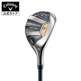 【店内全品ポイント3倍】【公式】キャロウェイ ゴルフ PARADYM MAX FAST パラダイム マックスファスト ユーティリティ / SPEEDER NX 40 for Callaway | メンズ ゴルフクラブ 右用