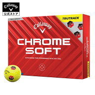 【4/3PRICE DOWN】【公式】キャロウェイ ゴルフ CHROME SOFT TRUTRACKイエロー ボール（2025年モデル）