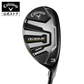 【期間限定価格】【店内全品ポイント3倍】【公式】キャロウェイ ゴルフ ROGUE ST ’24 MAX ローグ ST 24 マックス ユーティリティ / TENSEI BLUE CR | メンズ ゴルフクラブ 右用