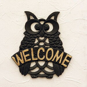アンティーク風 ウェルカムプレート アイアン 壁飾り アート インテリア フクロウ 玄関 おしゃれ ウェルカム 飾り ドアプレート welcome オブジェ ガーデン 門 入り口 入口 ポーチ ドア 装飾