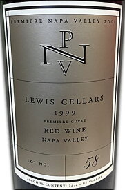 ギフト対応可 ●2001年PNVオークション第1位同年号同銘柄／蔵出正規品 【ルイス】 “プレミア・キュヴェ” ナパヴァレー [1999] (カベルネソーヴィニヨン／ポールホブス醸造) Lewis PREMIERE CUVEE Red Wine Napa Valley NVV/PNV Auction Bottle Lot No.58 by Paul Hobbs 75