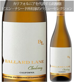 【バラードレーン】 シャルドネ “カリフォルニア” [2022] Ballard Lane Chardonnay California 750ml カリフォルニアワイン スクリューキャップ 白ワイン