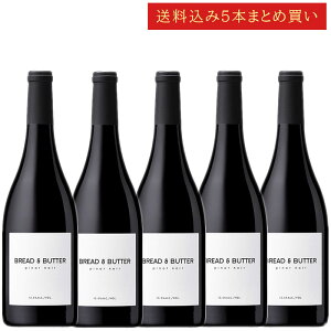 �s��������5�{�܂Ƃߔ����t �u���b�h���o�^�[ �s�m�E�m���[�� �J���t�H���j�A Bread & Butter Wines Pinot Noir California 750ml �J���t�H���j�A���C�� �ԃ��C�� ���s�N ���������Z�b�g���C�� �N�[����300