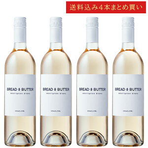 s4{܂Ƃߔt ubho^[ \[BjEu JtHjA Bread & Butter Wines Sauvignon Blanc California 750ml JtHjAC C sN ZbgC