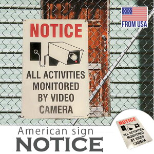 AJTCv[g NOTICE ALL ACTIVITIES MONITORED BY VIDEO CAMERA 傫ȃTCY12x18C` MADE IN USA A~jE Be[W Ŕ CeA K[W X̑ G