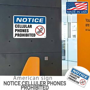 AJTCv[g NOTICE CELLULAR-PROHIBITEDix gѓdb̎gp֎~j 傫ȃTCY12x18C` MADE IN USA