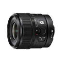 [新品]SONY ソニー 大口径広角APS-C単焦点レンズ E 15mm F1.4 G SEL15F14G（キャンペーン対象商品）