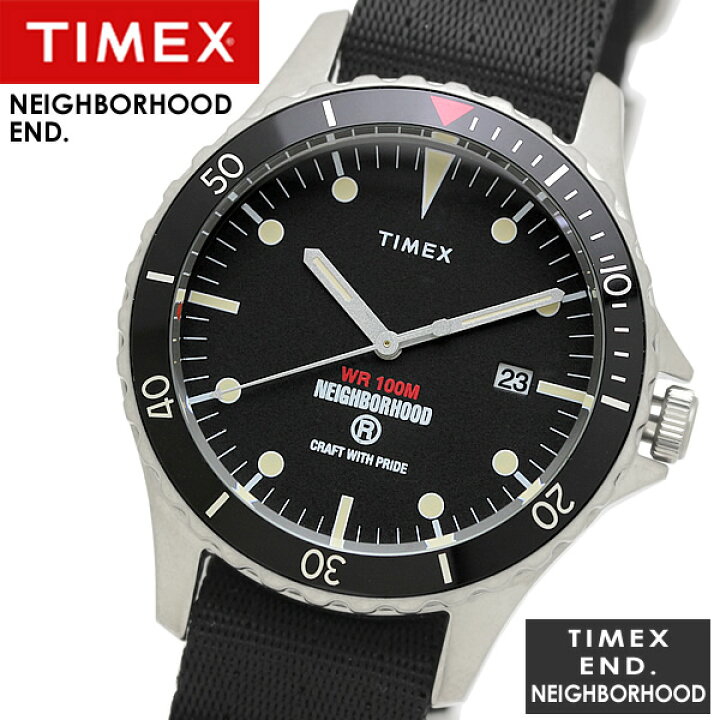 楽天市場】【送料無料】TIMEX タイメックス×ネイバーフッド×END 