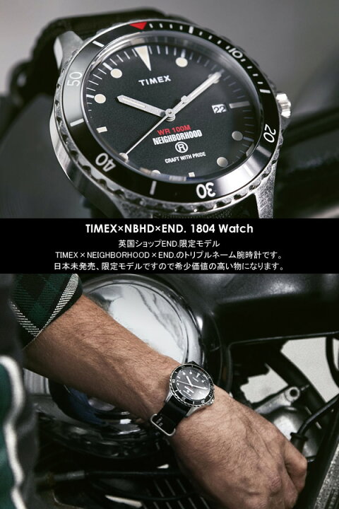 楽天市場】【送料無料】TIMEX タイメックス×ネイバーフッド×END 