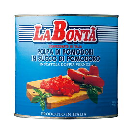 ラボンタ LA BONTA ダイストマト 2.55kg 2550g カット トマト缶 業務用 大容量 完熟 トマト トマトピューレー 缶詰 スパゲッティ スパゲティ パスタ ぱすた リゾット スープ イタリア 食材 食品 料理 まとめ買い