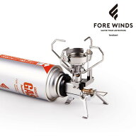 FOREWINDS マイクロキャンプストーブシングルバーナー FW-MS01 フォアウィンズ