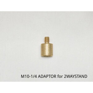 5050WORKSHOP M10-1/4 ADAPTOR for 2WAYSTAND