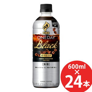 L t@CA fCubN 600mlPET×24{ () KIRIN FIRE ONEDAY BLACK R[q[  ybg{g