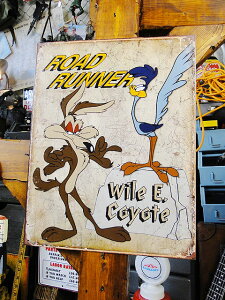 ロードランナー&コヨーテ ブリキ看板 アメリカン雑貨 アメリカ雑貨 グッズ