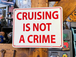 �u�N���[�W���O�͔ƍ߂���Ȃ����v�@�~�j�W���[�N�Ŕ@CRUISING IS NOT A CRIME�@�A�����J���G�݁@�A�����J�G�݁@�O�b�Y